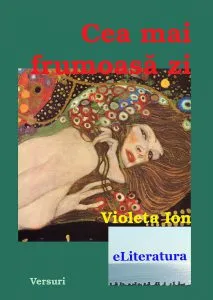 Cea mai frumoasa zi de Violeta Ion
