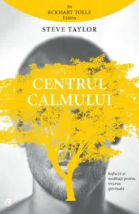 Centrul calmului de Steve Taylor
