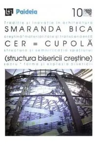 Cer = Cupola. Structura bisericii crestine
