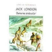 Chemarea strabunilor. Carti de patrimoniu de Jack London