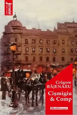 Cismigiu and Comp de Grigore Bajenaru