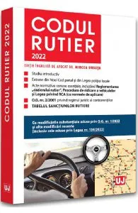 Codul rutier Act. Mai 2022 de Mircea Ursuta