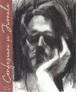 Corneliu Baba - Confesiuni si Jurnale - volumul I: 1944 - 1965