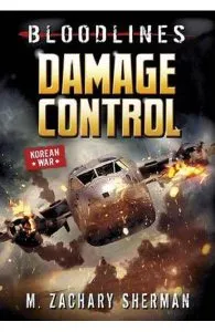 Damage Control de M. Zachary Sherman