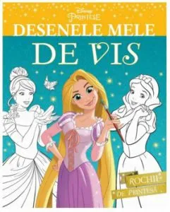 Desenele mele de vis. Rochii de printesa de Disney