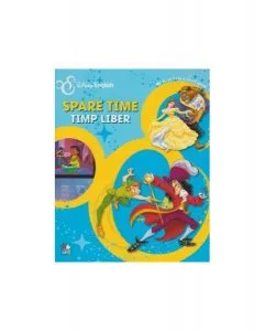 Disney English. Spare time / Timp liber. My First Steps into English de Disney