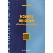 Economia turismului. Editia a III-a (Revazuta si adaugita) de Rodica Minciu