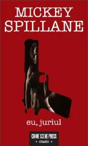 Eu, juriul de Mickey Spillane