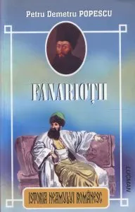 Fanariotii de Petru Demetru Popescu