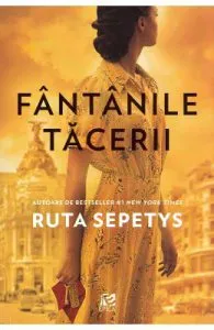 Fantanile tacerii de Ruta Sepetys