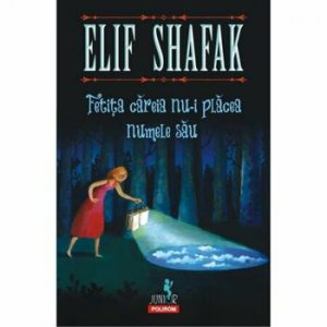 Fetita careia nu-i placea numele sau