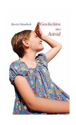Geschichten über Astrid