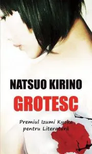 Grotesc de Natsuo Kirino