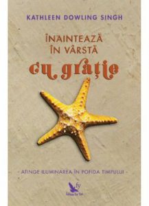 Inainteaza in varsta cu gratie. Atinge iluminarea in pofida timpului