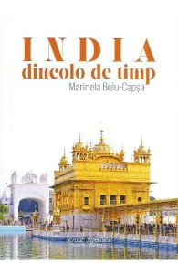India, dincolo de timp de Marinela Belu-Capsa