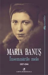 Insemnarile mele (2 volume) de Maria Banus