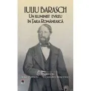 Iuliu Barasch de Irinel Popescu