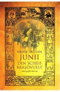 Junii din Scheii Brasovului de Vasile Oltean