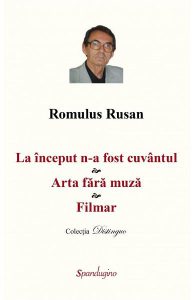 La inceput n-a fost cuvantul. Arta fara muza. Filmar