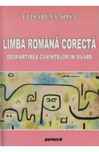 Limba romana corecta de Elisabeta Sosa