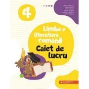Limba si literatura romana. Caiet de lucru. Clasa a 4-a de Ofelia Boerescu