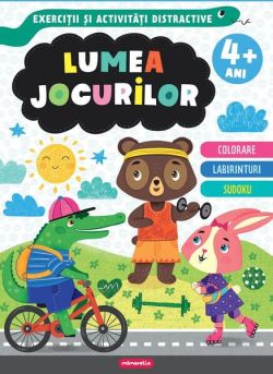 Lumea jocurilor - Exerciții și activități distractive ( 4 ani)