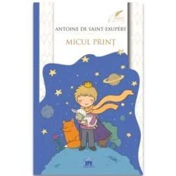 Micul Print. Editie completa de Antoine de Saint-Exupery