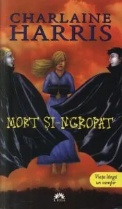 Mort si-ngropat, Vampirii Sudului, Vol. 9 -  Editie de buzunar de Charlaine Harris