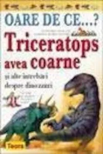 OARE DE CE.Triceraptos avea coarne ?