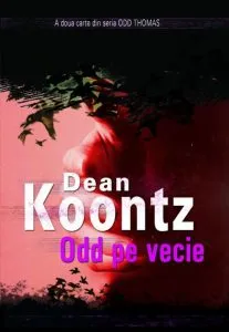 Odd pe vecie, Odd Thomas, Vol. 2 de Dean Koontz