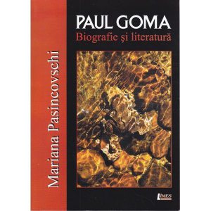 Paul Goma. Biografie si literatura