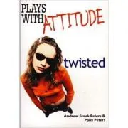 Plays with Attitude de Polly Peters