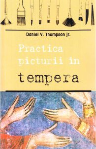 Practica picturii in tempera