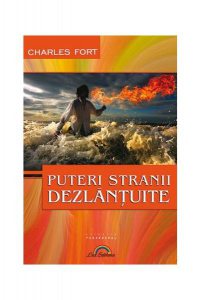 Puteri stranii dezlănțuite