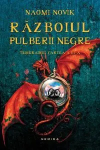 Razboiul pulberii negre de Naomi Novik