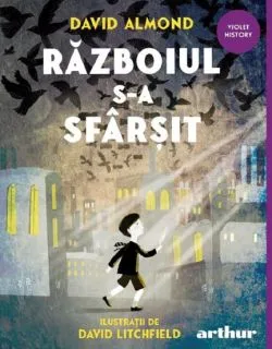 Razboiul s-a sfarsit de David Almond