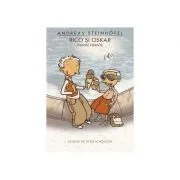 Rico si Oskar. Volumul II Inimile frante de Andreas Steinhofel