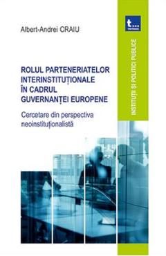 Rolul parteneriatelor interinstitutionale in cadrul guvernantei europene