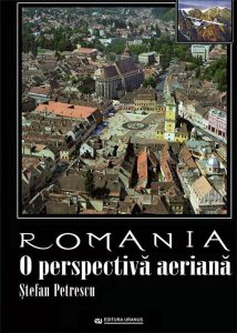 Romania. O perspectiva aeriana
