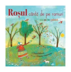 Roșul cântă de pe ramuri de Joyce Sidman