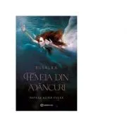 Rusalka. Femeia din adancuri de Natasa Alina Culea