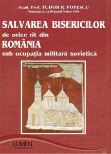 Salvarea bisericilor de orice rit din Romania sub ocupatia militara sovietica