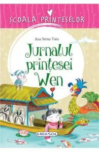 Scoala printeselor. Jurnalul printesei Wen de Ana Serna Vara