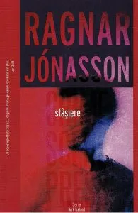 Sfasiere de Ragnar Jonasson