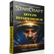 StarCraft 3. Viteza intunericului de Tracy Hickman