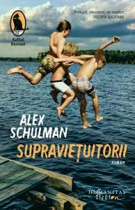 Supraviețuitorii de Alex Schulman