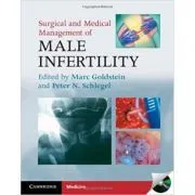 Surgical and Medical Management of Male Infertility de Marc Goldstein MD