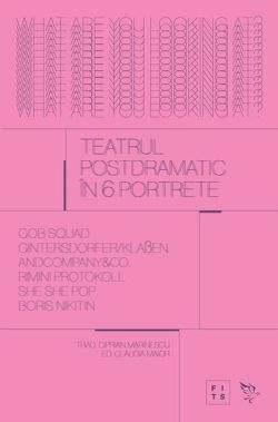 Teatrul postdramatic în șase portrete