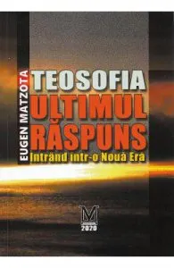 Teosofia, ultimul raspuns de Eugen Matzota