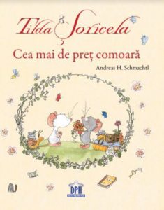 Tilda soricela cea mai de pret comoara